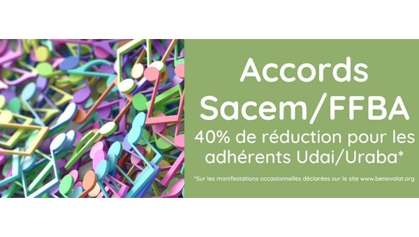 Accords Sacem/FFBA : 40% de réduction pour les adhérents Udai/Uraba