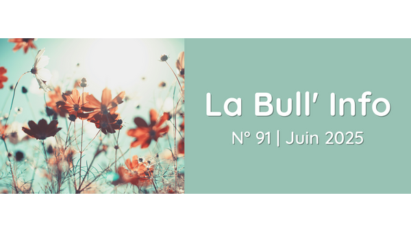 [Bulletin d'information] La bull' infos n°91 est en ligne !