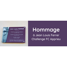 Hommage à Jean Louis Ferrer - Challenge FC Apprieu