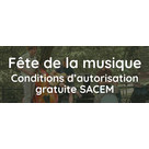 Conditions d'autorisation gratuite SACEM " Spécial Fête de la Musique "