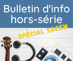 Bulletin d'information hors série spécial Sacem